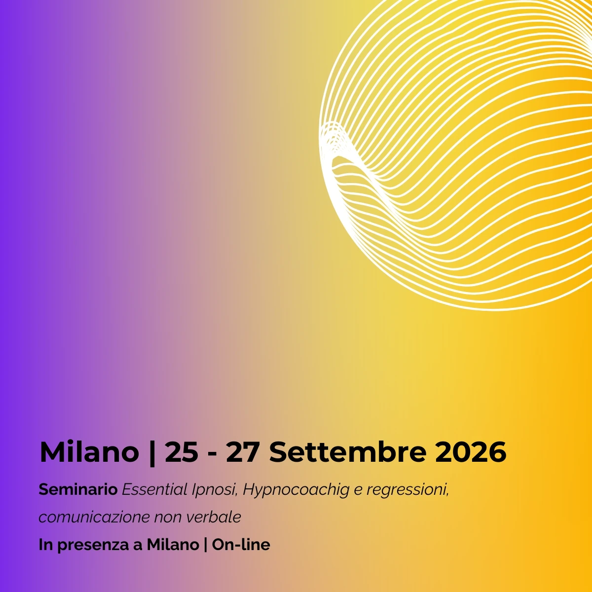 Seminario Essential Ipnosi Milano 25-27 Settembre 2026